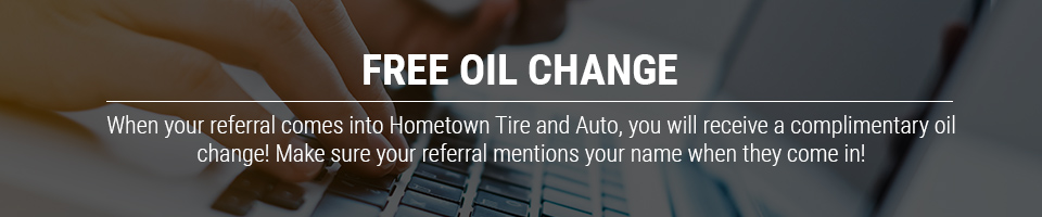 Email Referral | Hometown Tire and Auto
